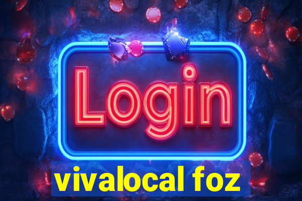 vivalocal foz